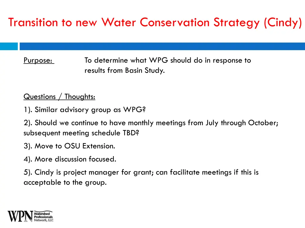 transition to new water conservation strategy