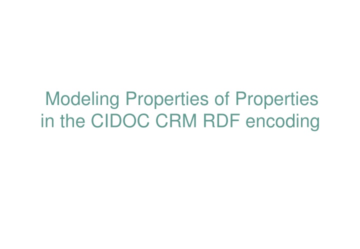 modeling properties of properties in the cidoc