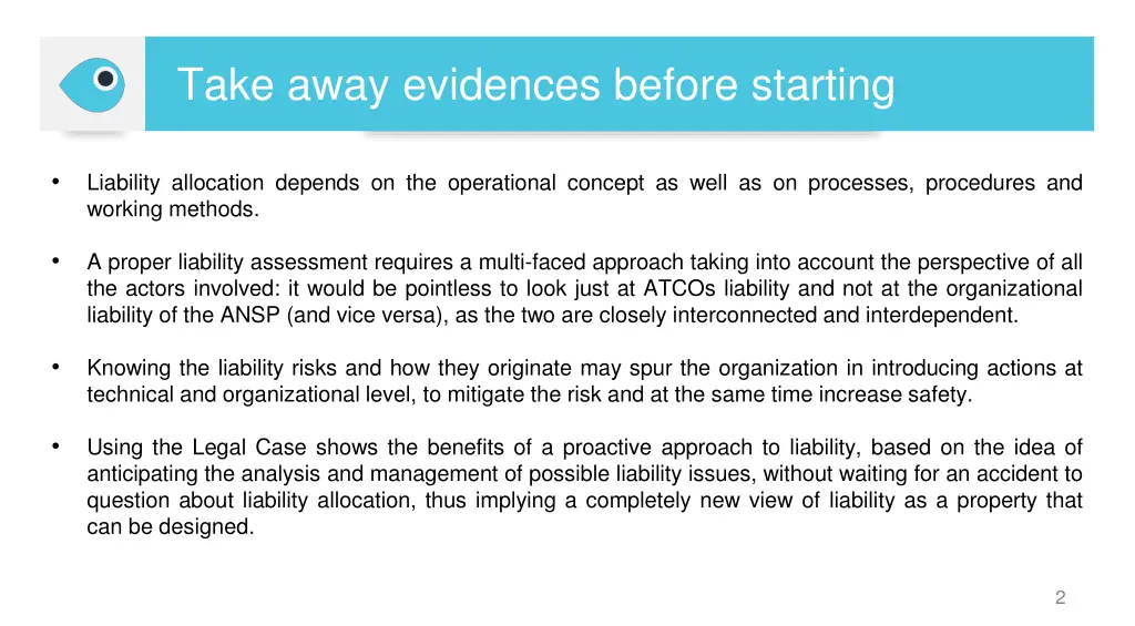 take away evidences before starting