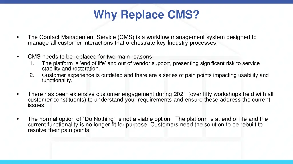 why replace cms
