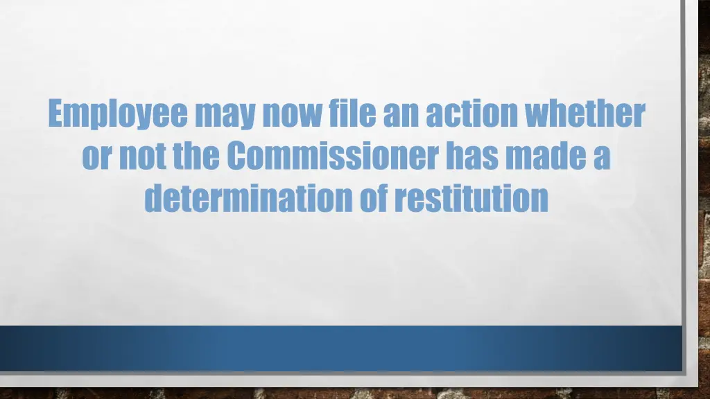 employee may now file an action whether