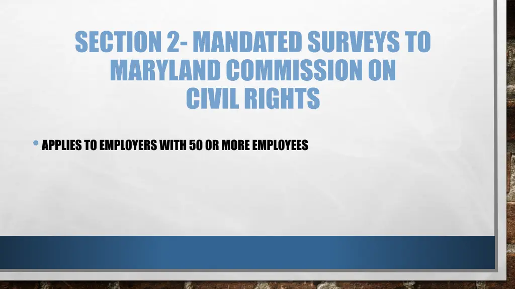 section 2 mandated surveys to maryland commission