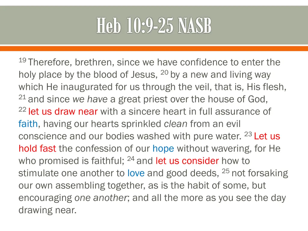 heb10 9 25 nasb