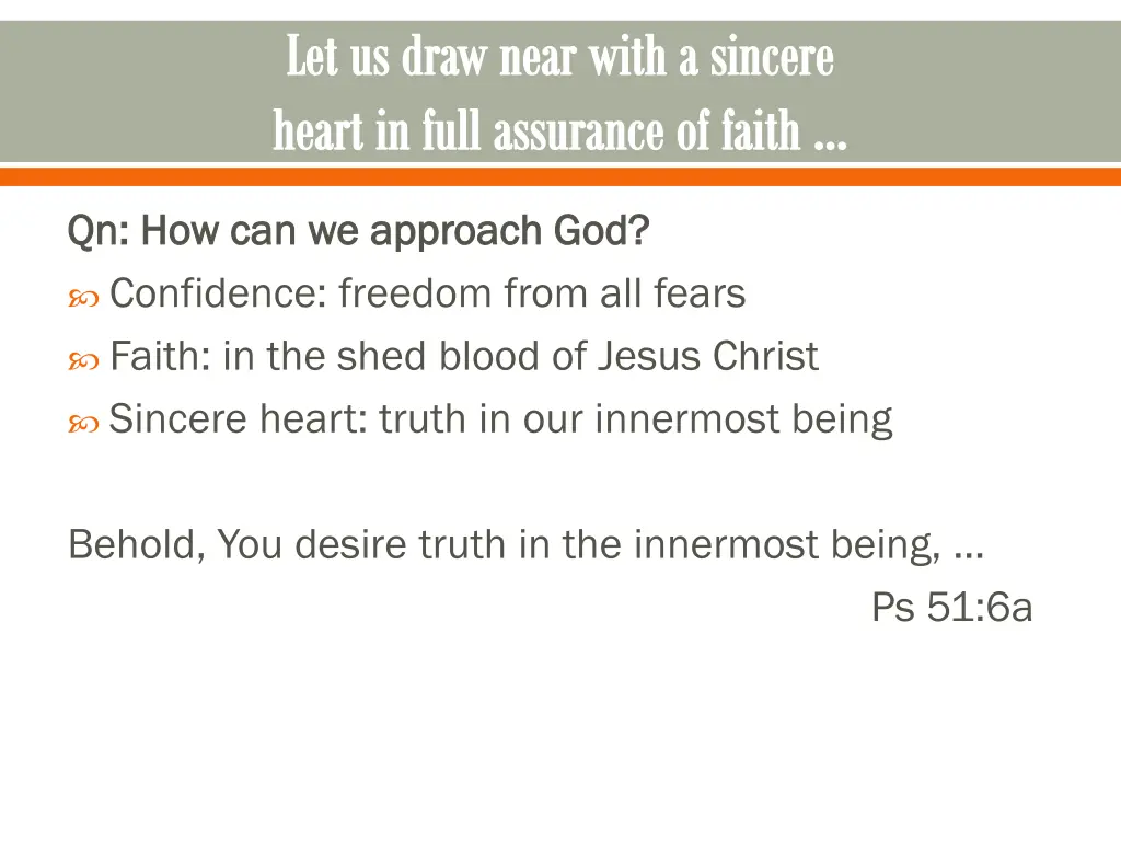 let us draw near with a sincere heart in full