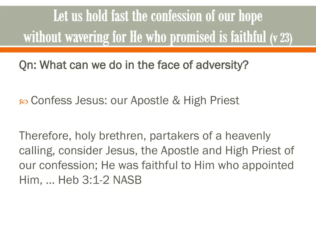 let us hold fast the confession of our hope