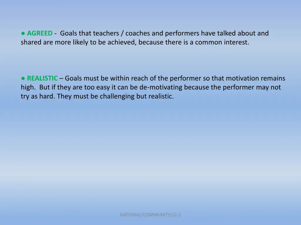 agreed goals that teachers coaches and performers