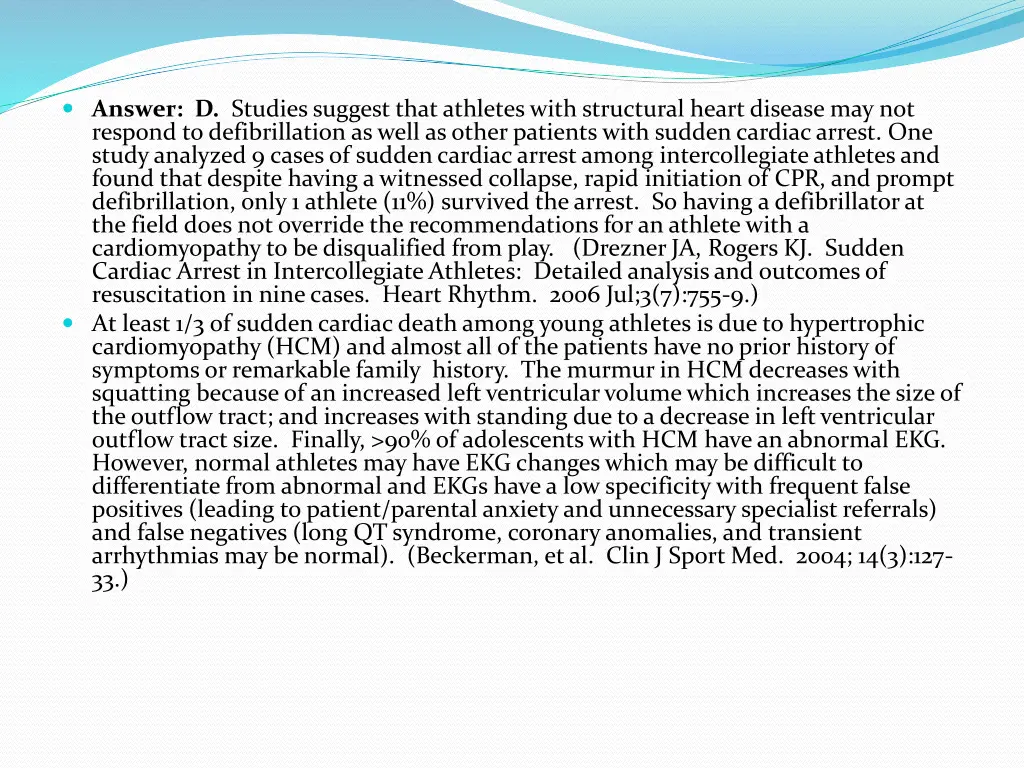 answer d studies suggest that athletes with