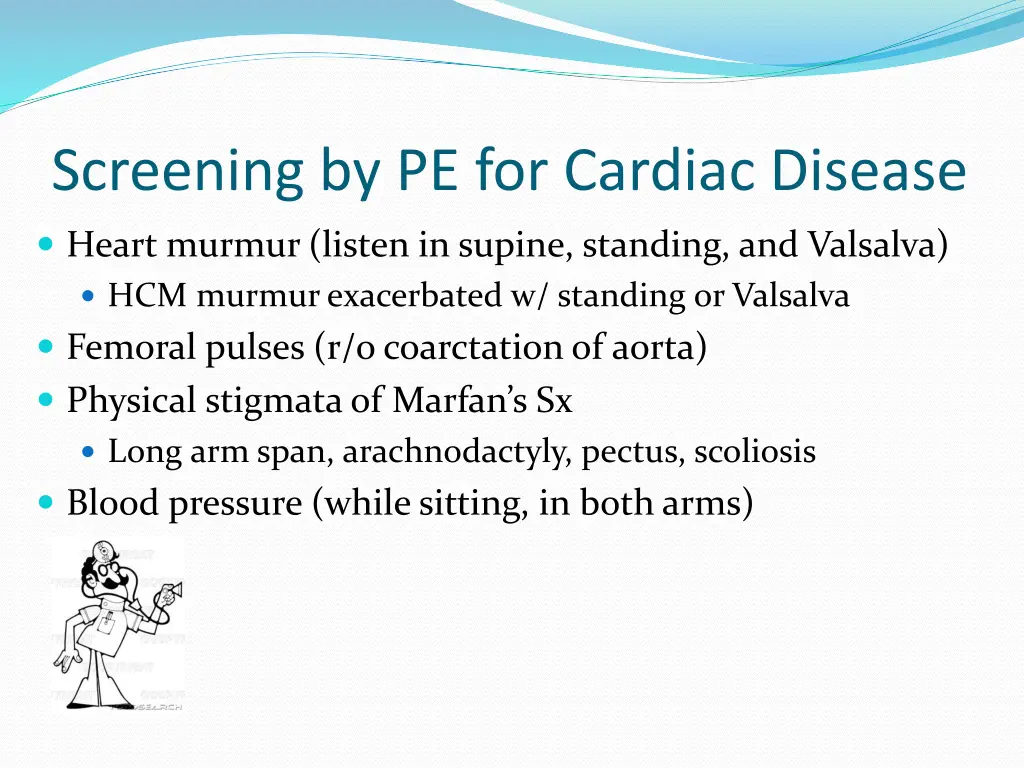screening by pe for cardiac disease