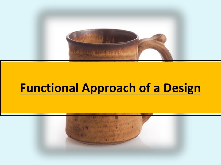 functional approach of a design
