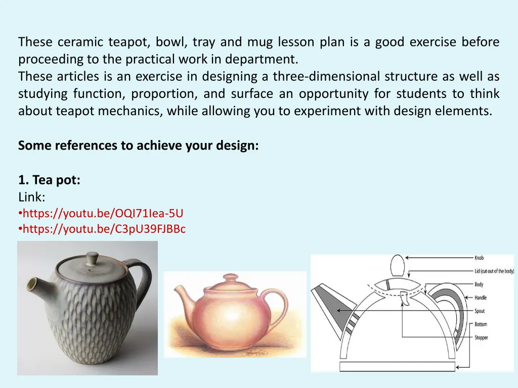 these ceramic teapot bowl tray and mug lesson