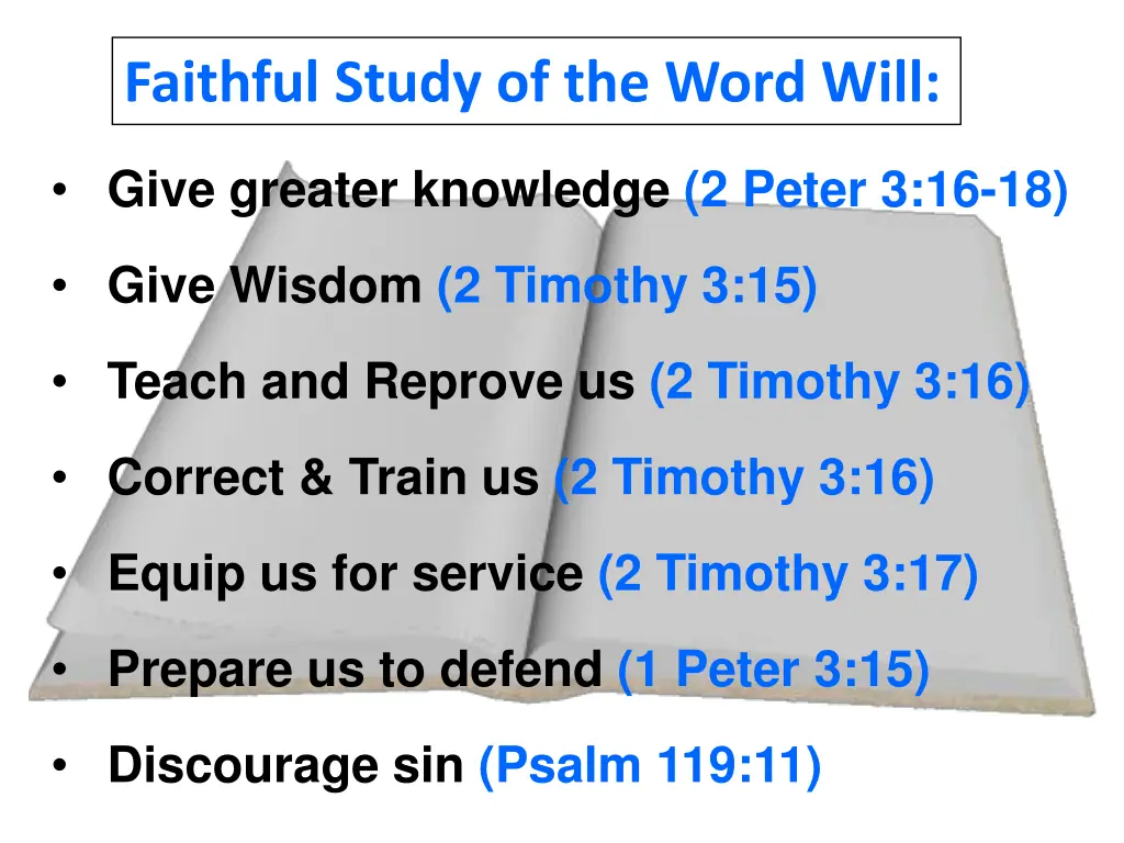 faithful study of the word will