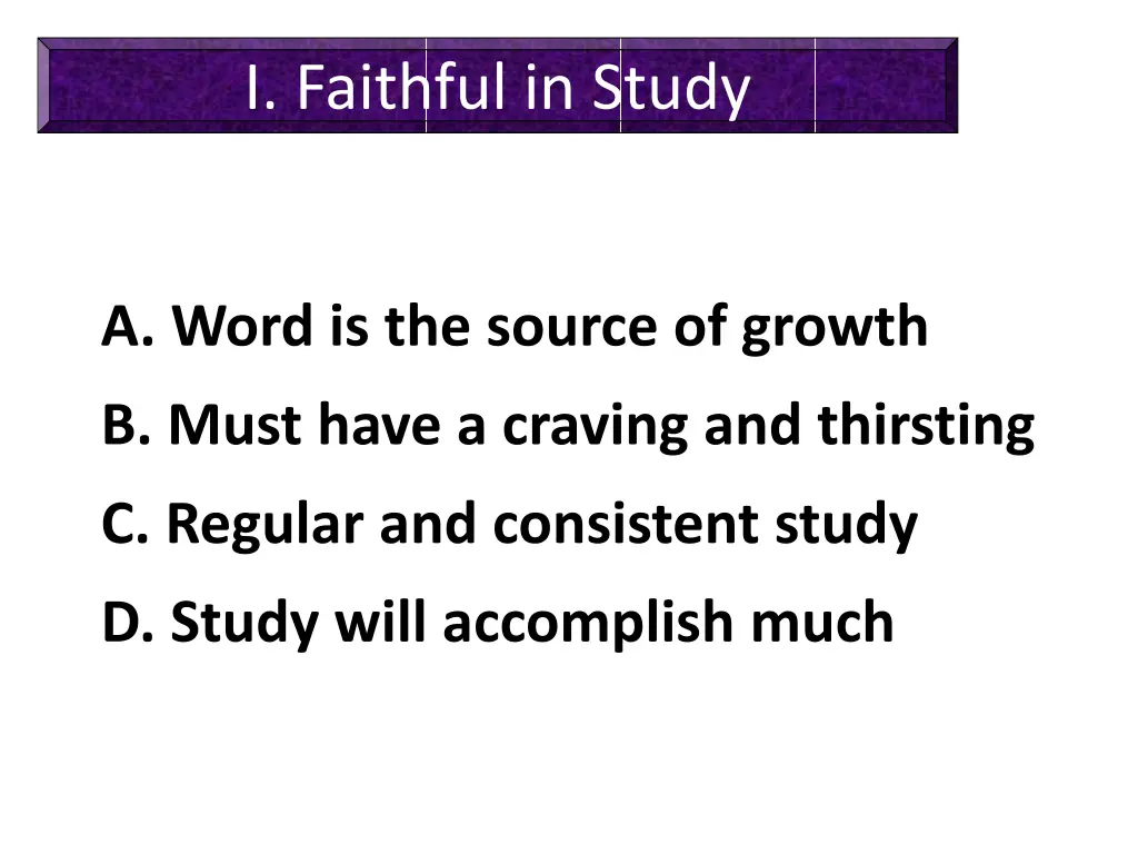i faithful in study 3