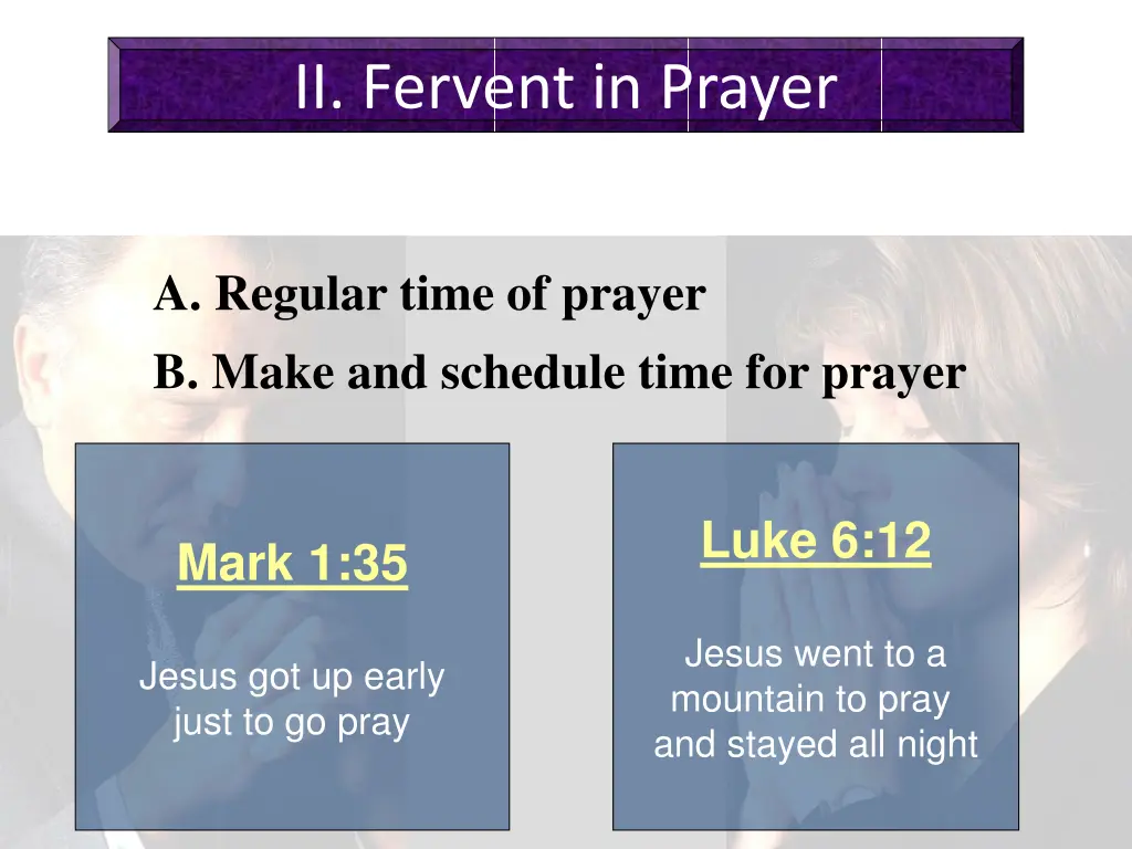 ii fervent in prayer 1