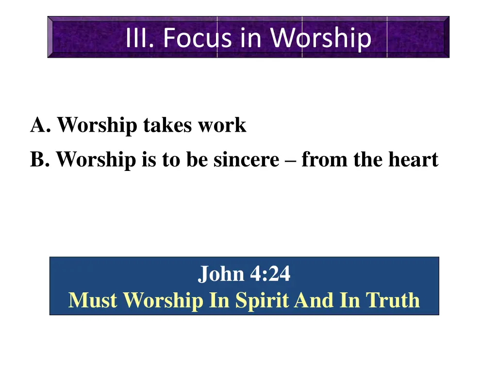 iii focus in worship 1