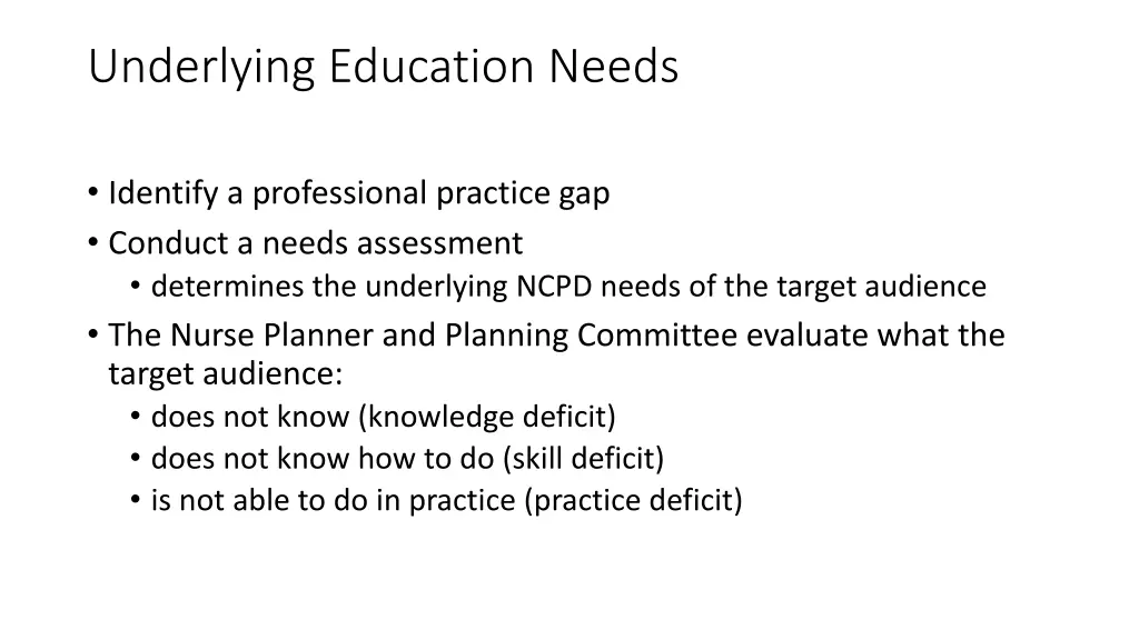 underlying education needs
