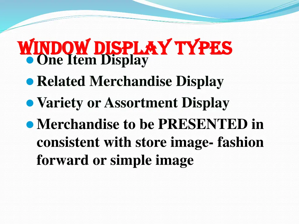window display types window display types