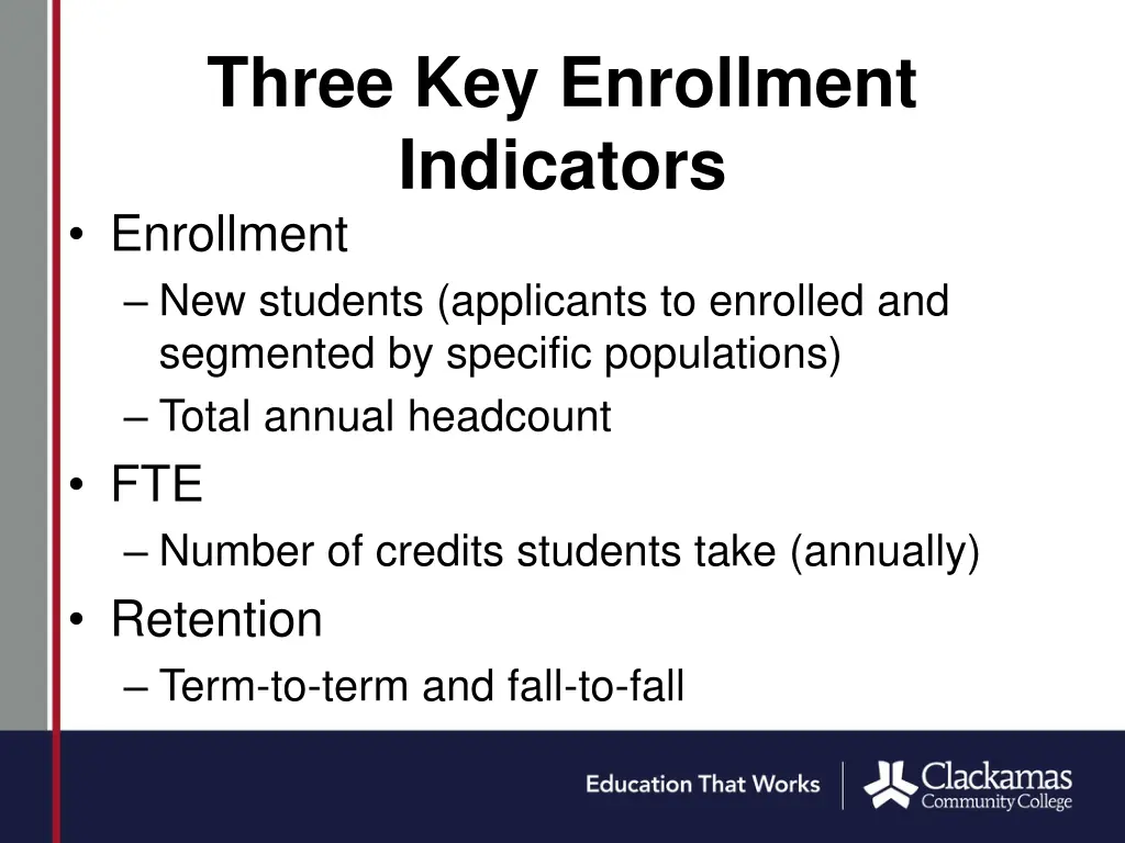 three key enrollment indicators enrollment