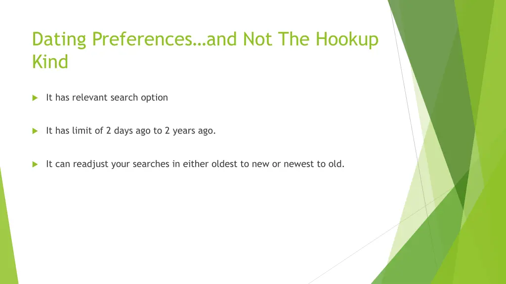 dating preferences and not the hookup kind