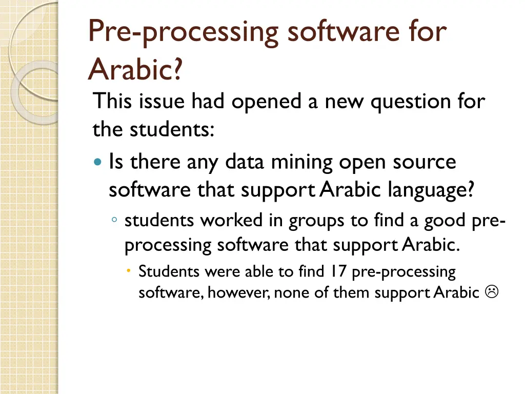 pre processing software for arabic this issue