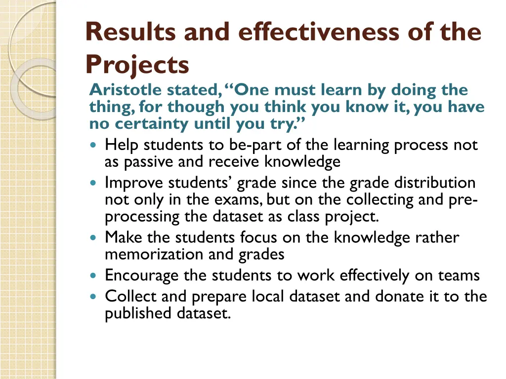 results and effectiveness of the projects