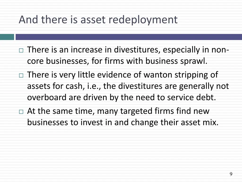and there is asset redeployment