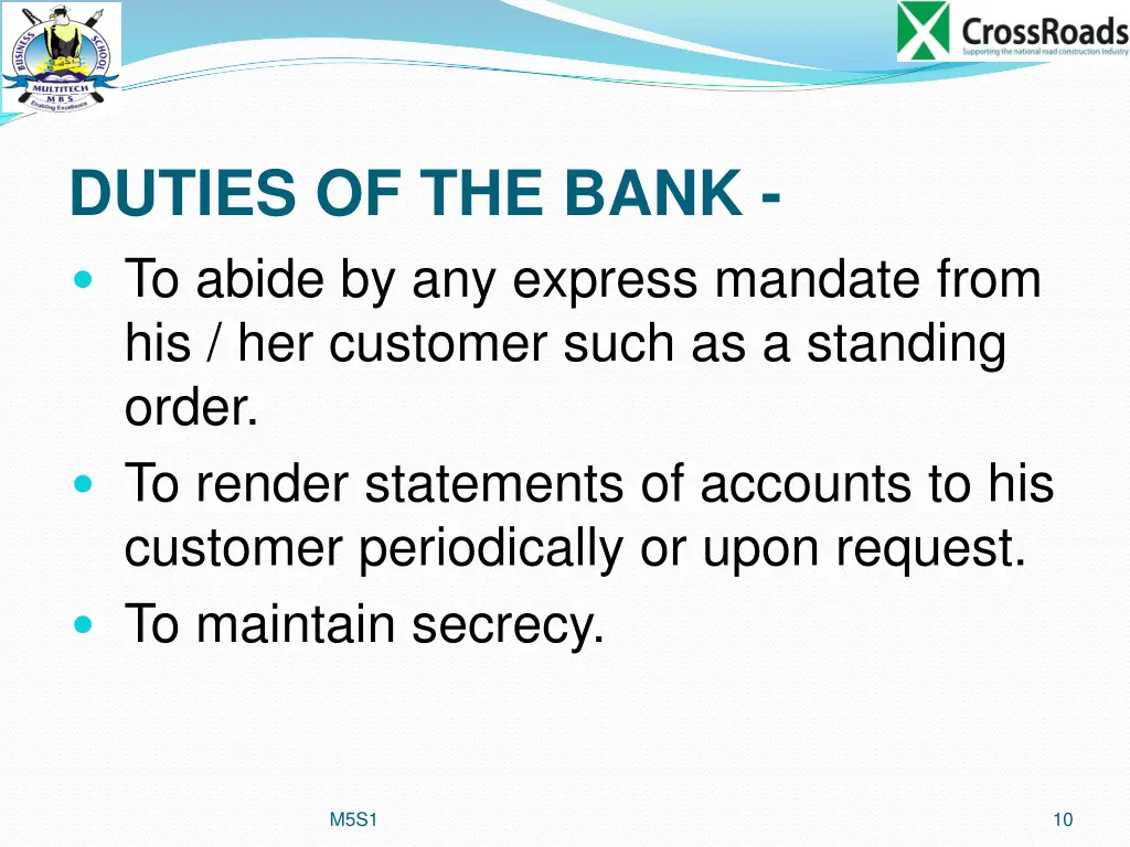 duties of the bank to abide by any express