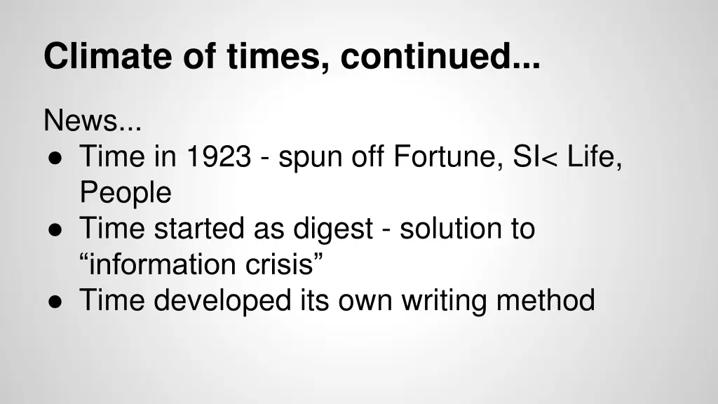 climate of times continued
