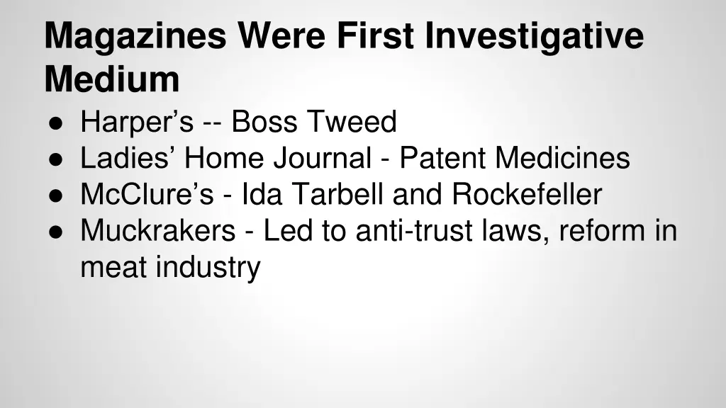 magazines were first investigative medium harper