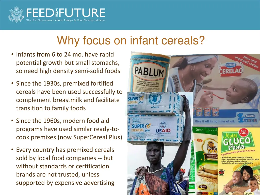 why focus on infant cereals infants from