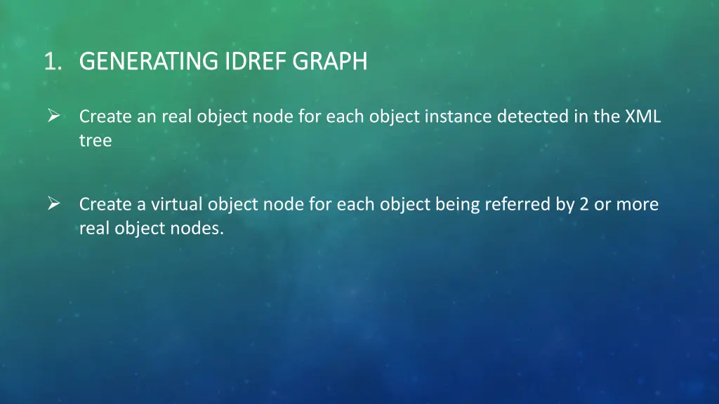 1 1 generating idref graph generating idref graph