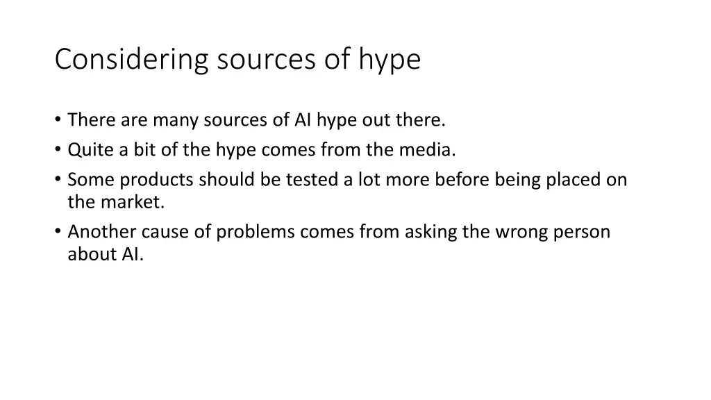 considering sources of hype
