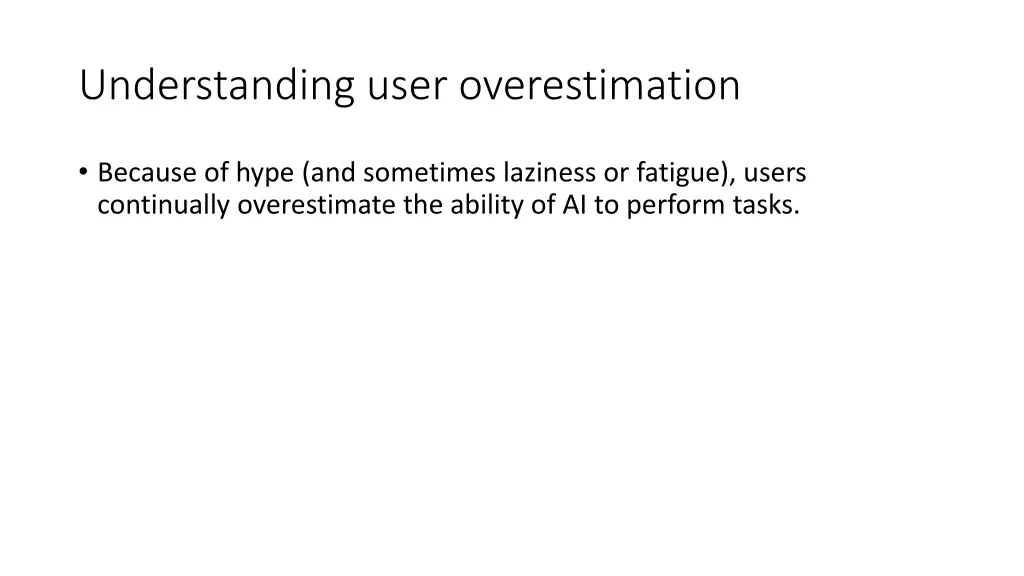 understanding user overestimation