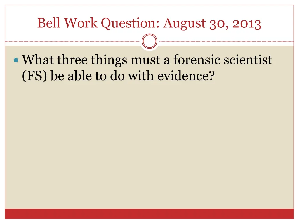 bell work question august 30 2013