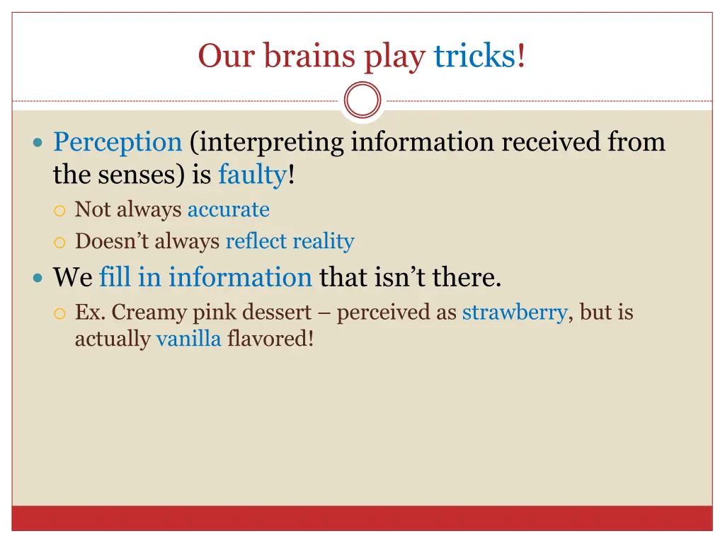 our brains play tricks