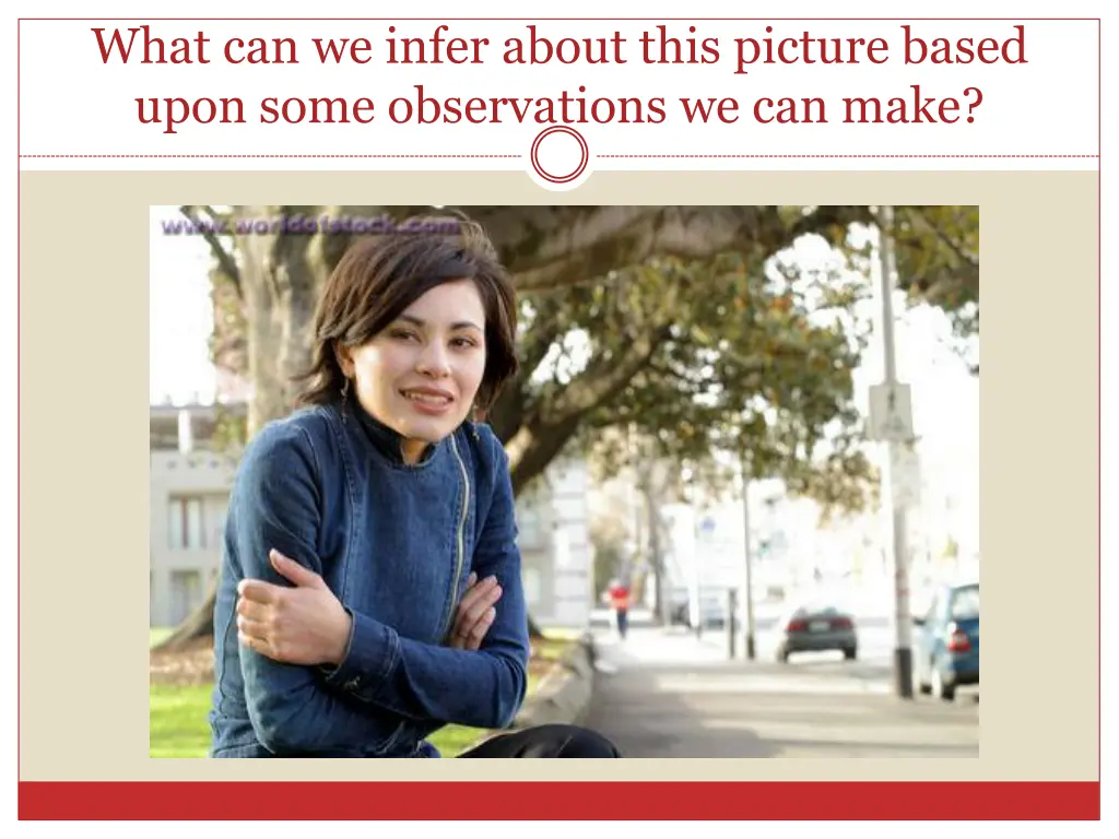 what can we infer about this picture based upon