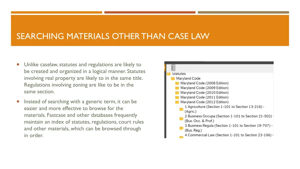 searching materials other than case law