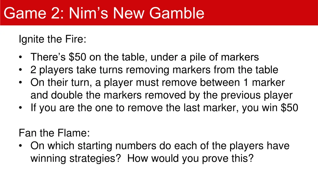 game 2 nim s new gamble 1
