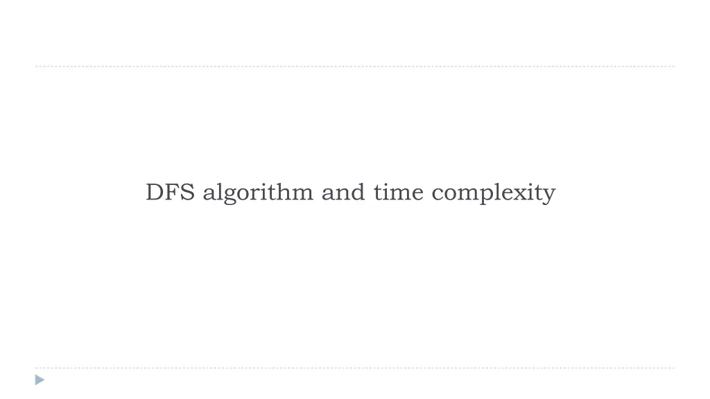 dfs algorithm and time complexity