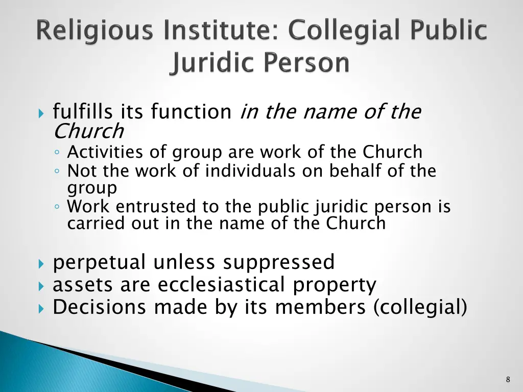 fulfills its function in the name of the church