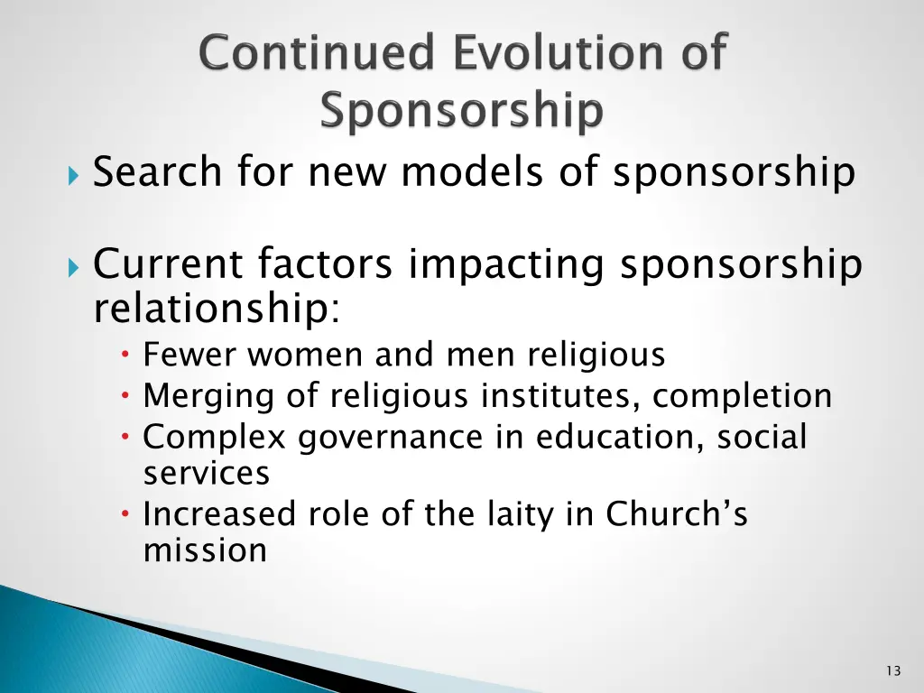 search for new models of sponsorship
