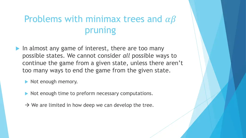 problems with minimax trees and pruning