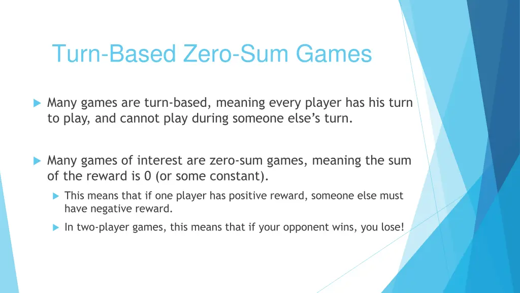 turn based zero sum games