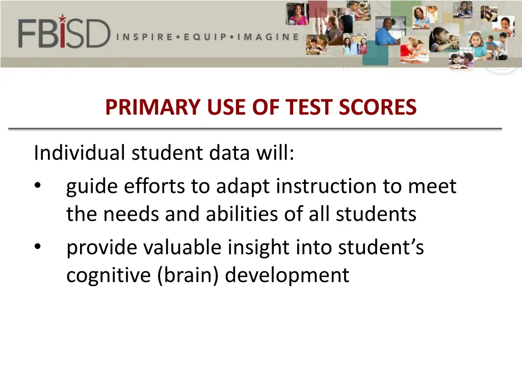 primary use of test scores