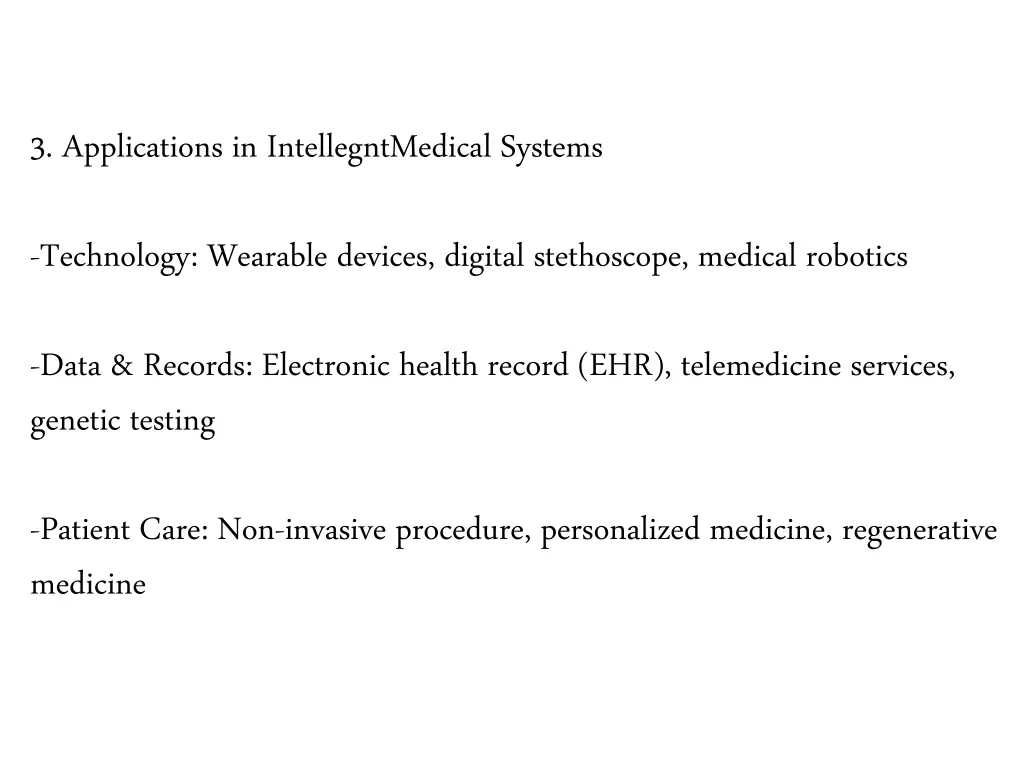 3 applications in intellegntmedical systems