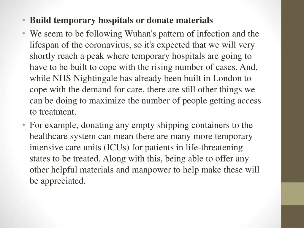 build temporary hospitals or donate materials