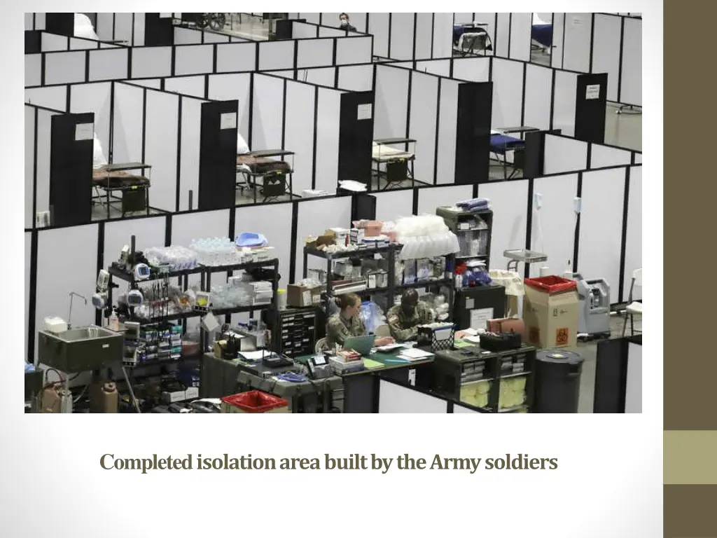 completed isolation area built by the army