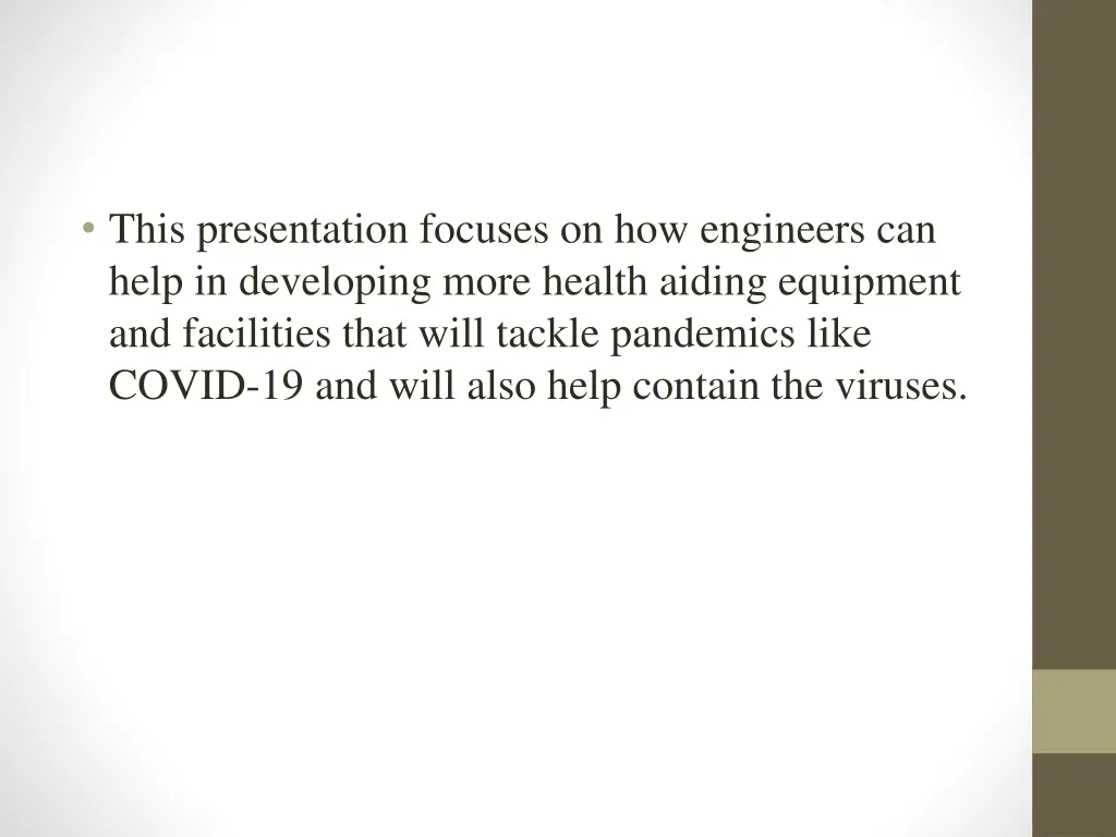 this presentation focuses on how engineers