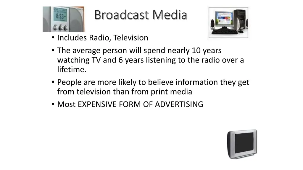 broadcast media
