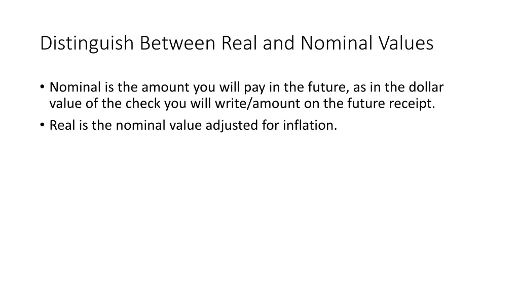 distinguish between real and nominal values