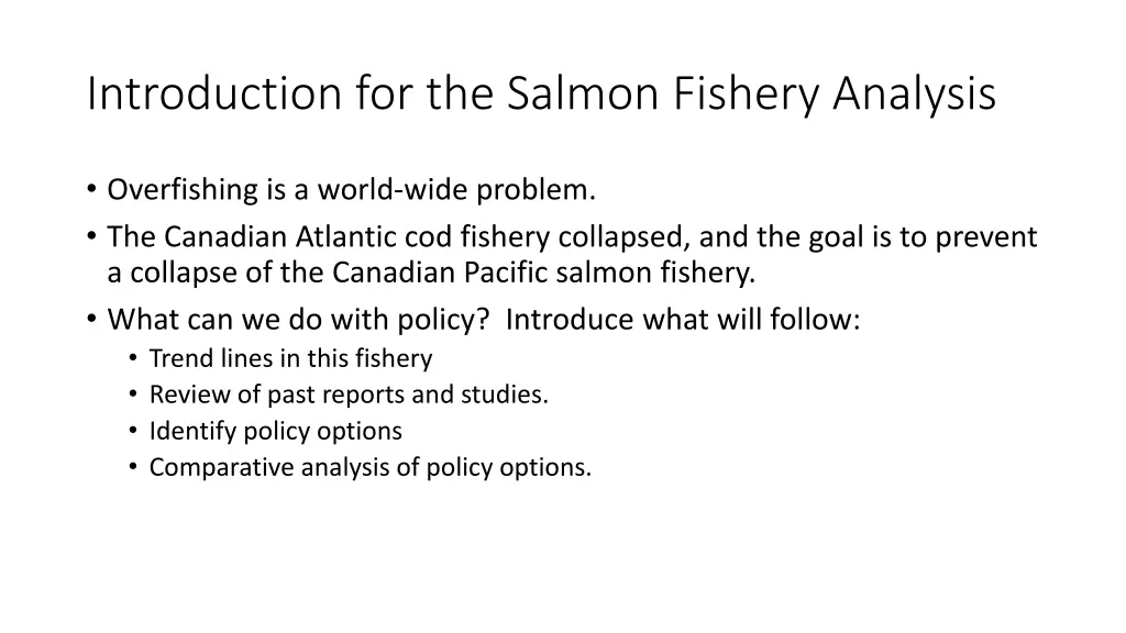 introduction for the salmon fishery analysis